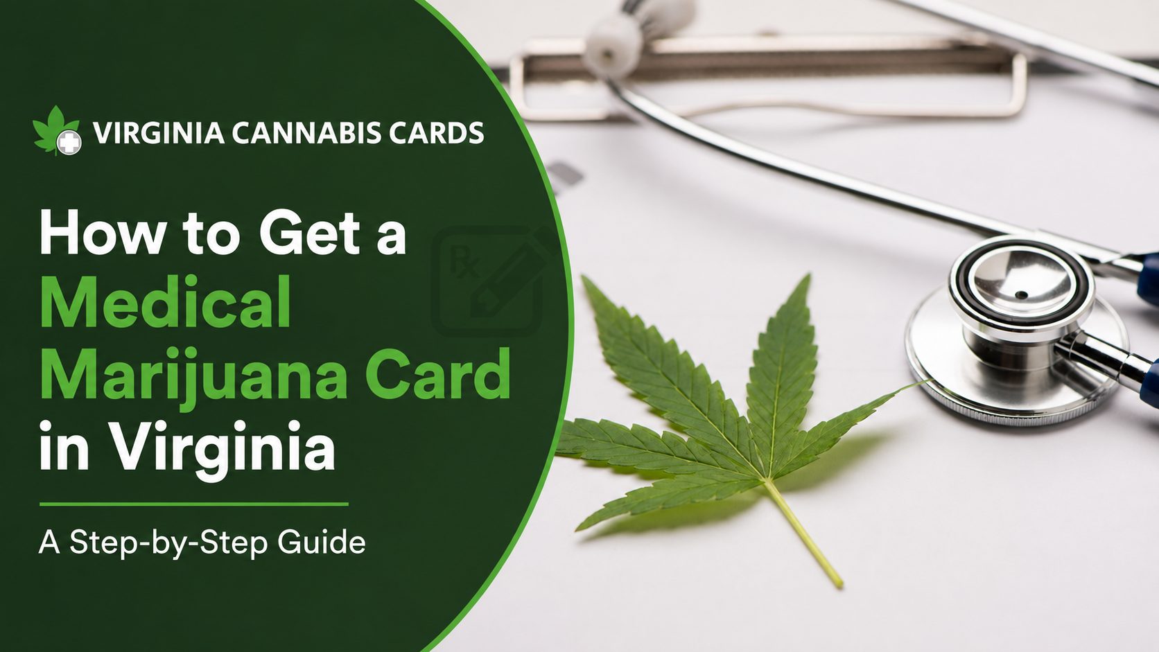 How to Get a Medical Marijuana Card in Virginia