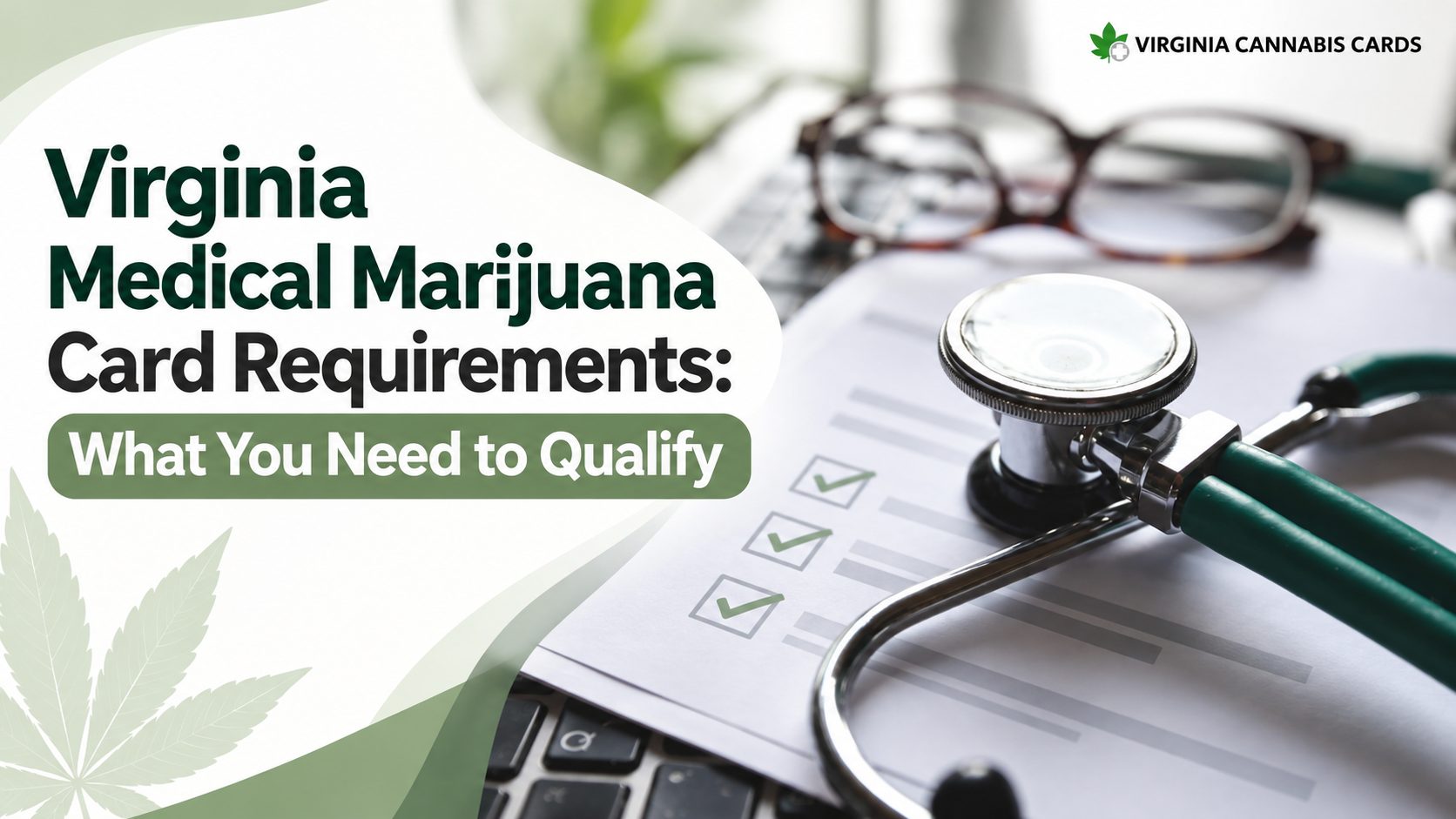 Virginia Medical Marijuana Card Requirements: What You Need to Qualify